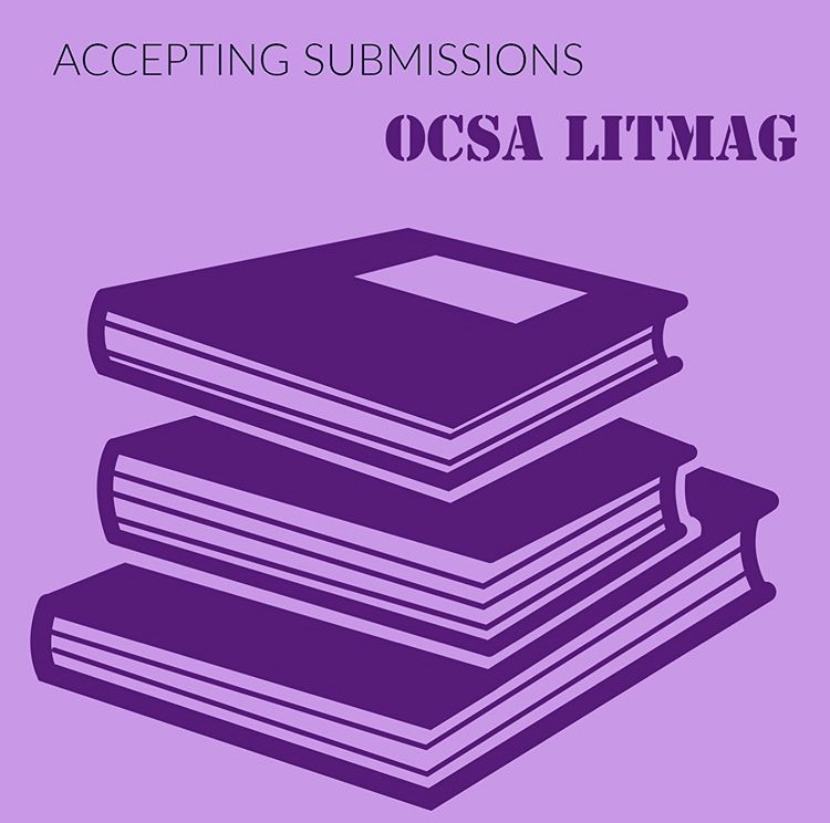 The OCSA Literary Magazine has begun accepting submissions for their Spring edition, In the Garden.