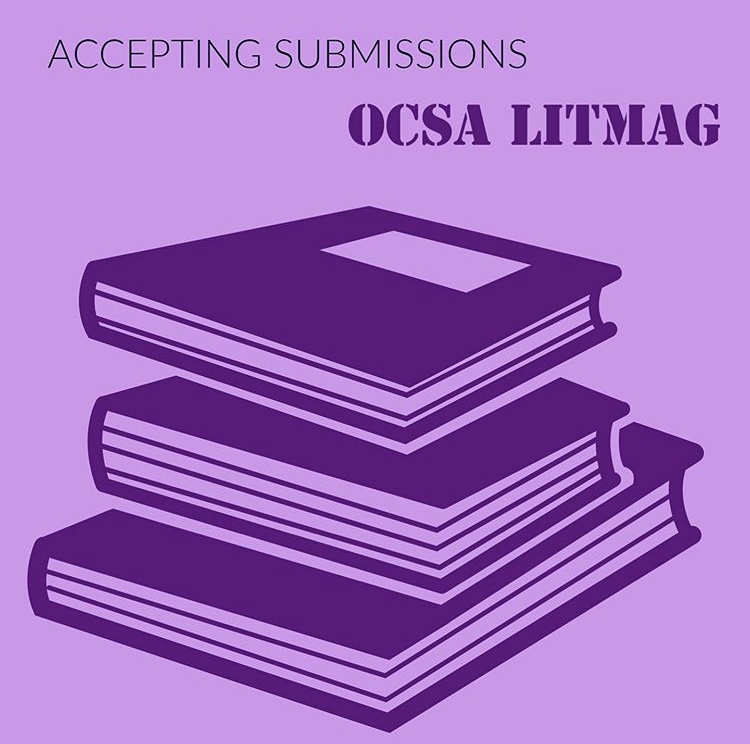 The OCSA Literary Magazine has begun accepting submissions for their Spring edition, "In the Garden."