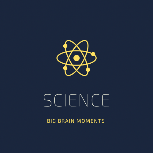 Science-Big Brain Moments: Space Exploration