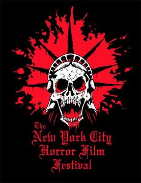 The New York City Horror Film Festival (NYCHFF) is a competitive global event.