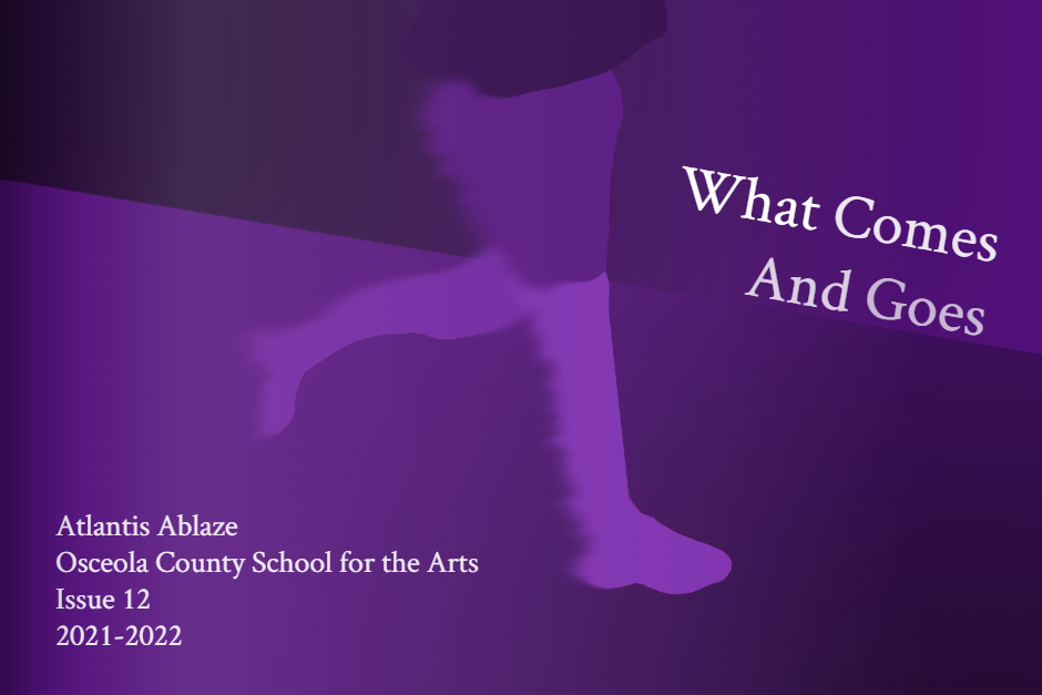 Issue #12: What Comes and Goes
