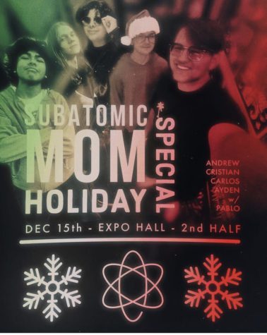Subatomic Mom will be performing on December 15th in the Expo Hall.