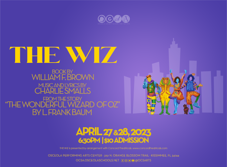 The Wiz was a huge hit with OCSA students!