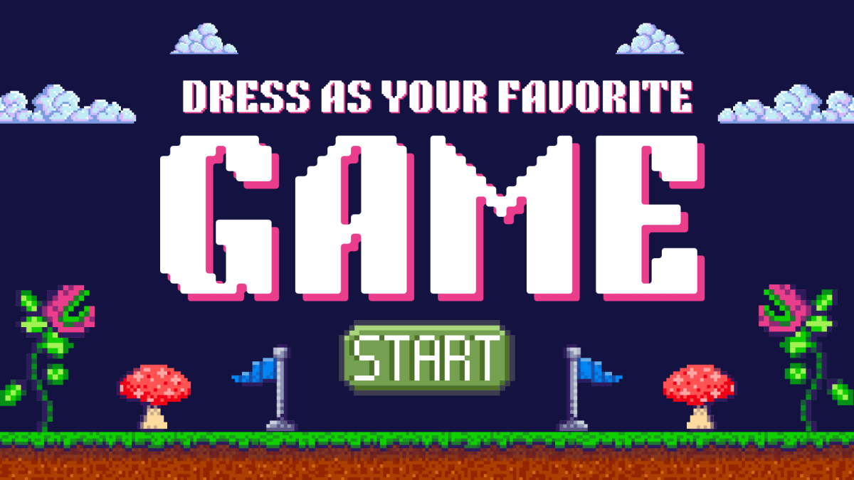 Dress as Your Favorite Game on Nov. 14th. 